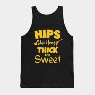 Hips Like Honey Tank Top